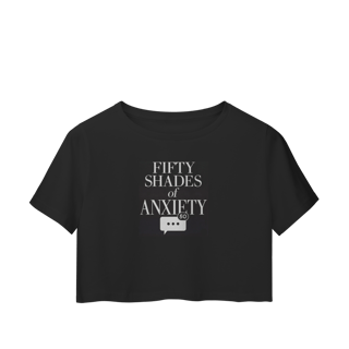 Nome do produto CROPPED - 50 TONS DE ANSIEDADE