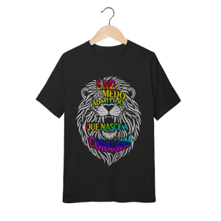 CAMISETA QUALITY INFANTIL 10 A 14 É NO MEDO ADMITIDO QUE NASCE A CORAGEM