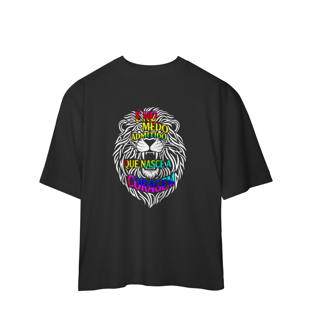 Nome do produto: OVERSIZED CORAGEM