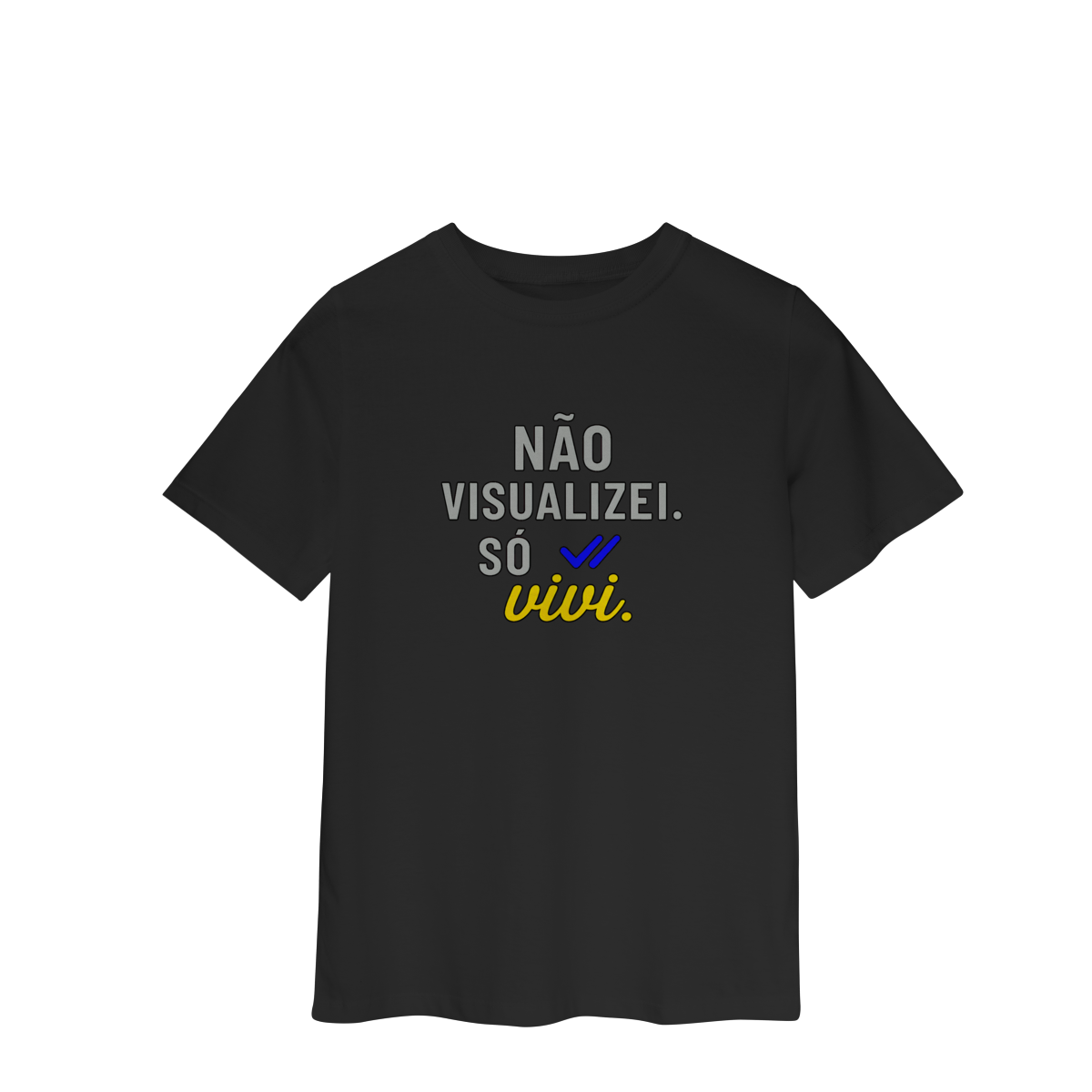 Nome do produto: CAMISETA INFANTIL 2 A 8 NÃO VISUALIZEI