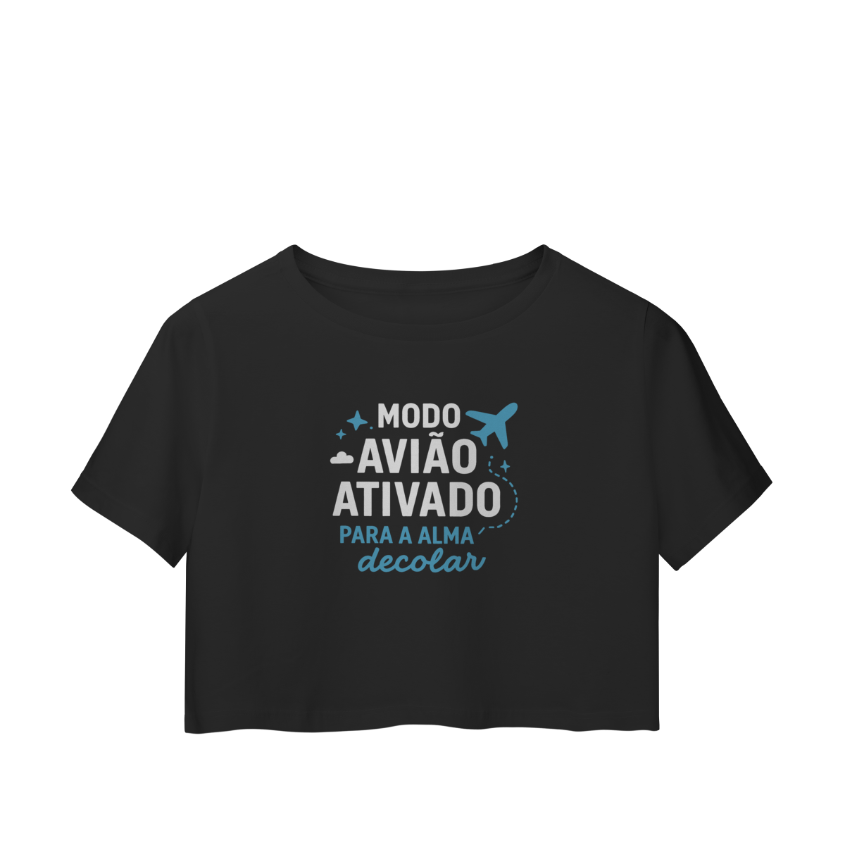 Nome do produto: CROPPED MODO AVIÃO ATIVADO