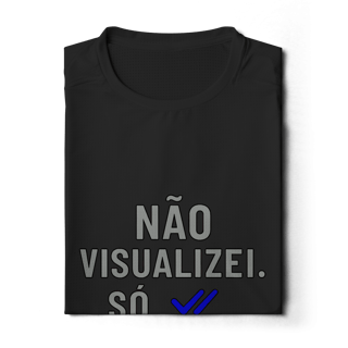 Nome do produto CAMISETA MANGA LONGA ESPORTE DRYFIT UV NÃO VISUALIZEI