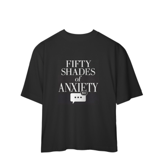 Nome do produto OVERSIZED - 50 TONS DE ANSIEDADE