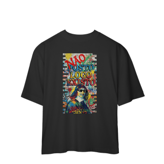 Nome do produto OVERSIZED - “NÃO POSTO, LOGO EXISTO.”
