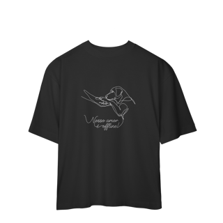 Nome do produto CAMISETA OVERSIZED NOSSO AMOR É OFFLINE