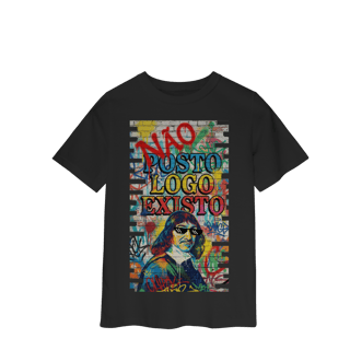 Nome do produto INFANTIL - “NÃO POSTO, LOGO EXISTO.”