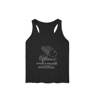Nome do produto REGATA FEMININA OFFLINE É ONDE O MUNDO ACONTECE