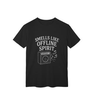 Nome do produto CAMISETA UNISSEX - SMELLS LIKE OFFLINE SPIRIT