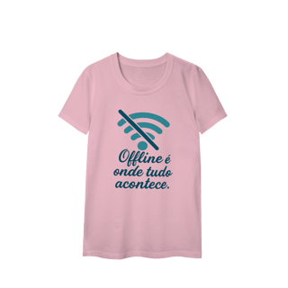 Nome do produto OFFLINE É ONDE TUDO ACONTECE