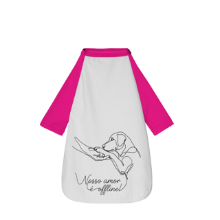 Nome do produto CAMISA PET DOG NOSSO AMOR É OFFLINE
