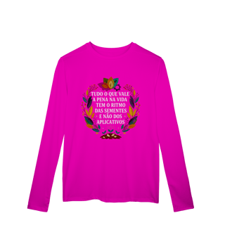 Nome do produto CAMISETA MANGA LONGA ESPORTE DRYFIT UV O RITMO DAS SEMENTES