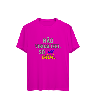 Nome do produto CAMISETA ESPORTE DRYFIT UV NÃO VISUALIZEI