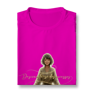 Nome do produto CAMISETA ESPORTE DRYFIT UV DESCONECTE-SE DOS EXCESSOS