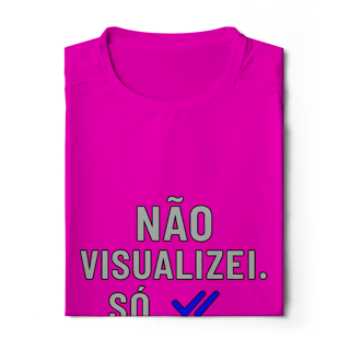 Nome do produto CAMISETA MANGA LONGA ESPORTE DRYFIT UV NÃO VISUALIZEI