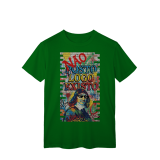 Nome do produto CAMISETA UNISSEX - “NÃO POSTO, LOGO EXISTO.”