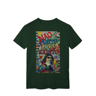 Nome do produto CAMISETA UNISSEX - “NÃO POSTO, LOGO EXISTO.”