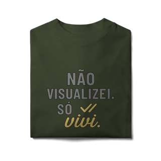 Nome do produto NÃO VISUALIZEI, SÓ VIVI 