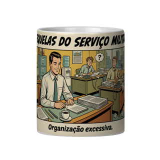 ORGANIZAÇÃO EXCESSIVA - SEQUELAS