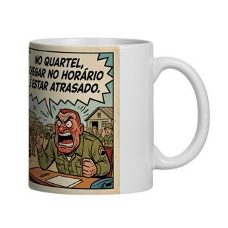 Nome do produto CHEGAR NO HORÁRIO É ESTAR ATRASADO!