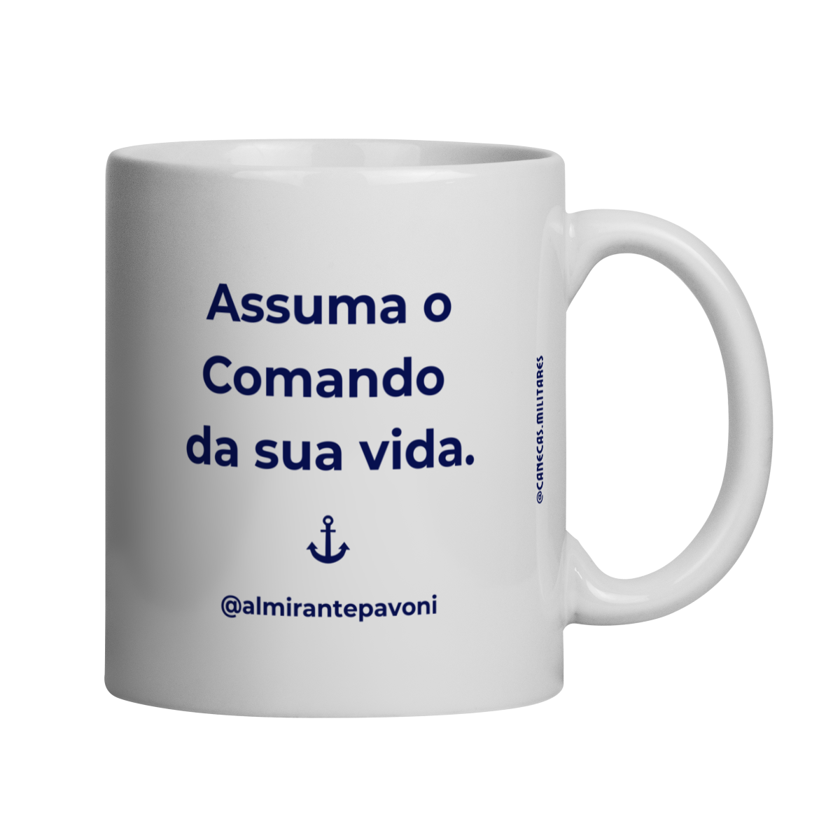 ASSUMA O COMANDO DA SUA VIDA (branca) - LINHA ALMIRANTE PAVONI