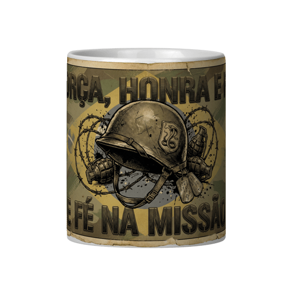 FORÇA, HONRA E FÉ NA MISSÃO