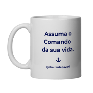 Nome do produto ASSUMA O COMANDO DA SUA VIDA (branca) - LINHA ALMIRANTE PAVONI