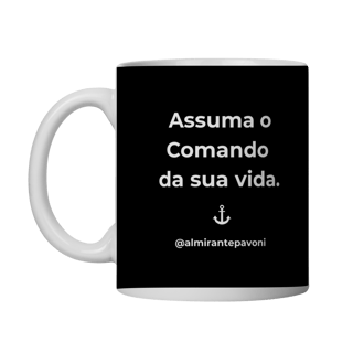 Nome do produto ASSUMA O COMANDO DA SUA VIDA (preta) - LINHA ALMIRANTE PAVONI 