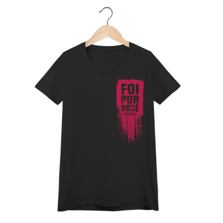 Nome do produto Foi por você - Baby Look