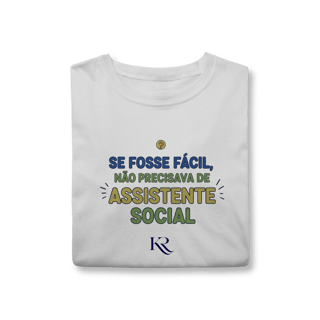 Nome do produto Camiseta - Se fosse facil 