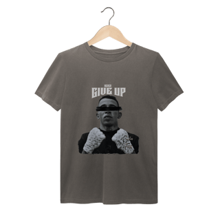 Nome do produto Never Give Up T-Shirt