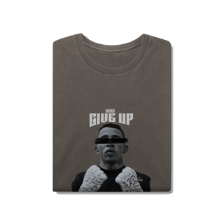 Nome do produto Never Give Up T-Shirt