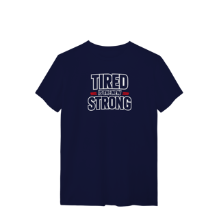 Nome do produto Camiseta Masculina Tired Strong