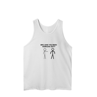 Nome do produto Regata Masculina Bro Have You Been Working Out