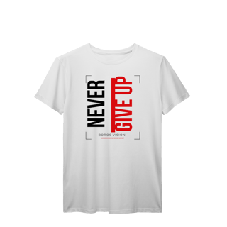 Nome do produto Camiseta Never Give Up