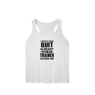 Nome do produto Regata Feminina Dry UV My Trainer Scares Me