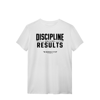 Nome do produto Camiseta Masculina Discipline Builds Results