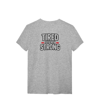 Nome do produto Camiseta Masculina Tired Strong