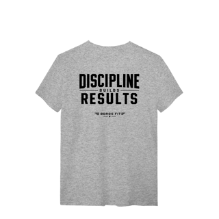 Nome do produto Camiseta Masculina Discipline Builds Results