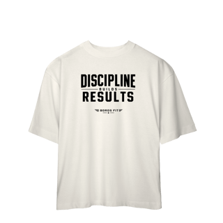 Nome do produto Camiseta Oversized Discipline Builds Results
