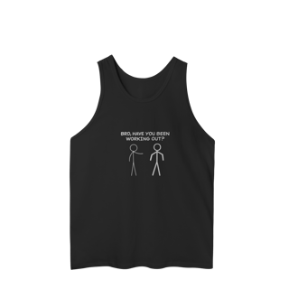 Regata Masculina Bro Have You Been Working Out