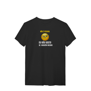 Camiseta Masculina Não Gosto de Ninguém