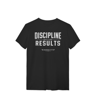 Camiseta Masculina Discipline Builds Results