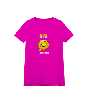 Nome do produto Camiseta Feminina Finjo Interesse