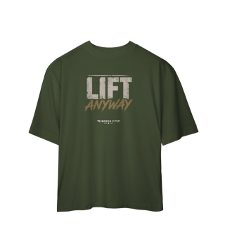Nome do produto Camiseta Oversized Lift Anyway