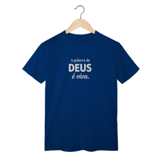 Nome do produto Camiseta Classic Palavra de Deus é Viva