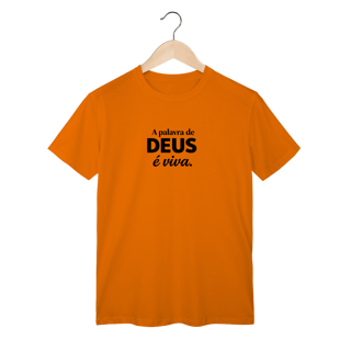 Nome do produto Camiseta Classic Palavra de Deus é Viva