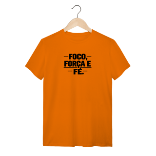 Nome do produto Camiseta Quality Foco Força e Fé