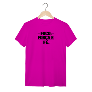 Nome do produto Camiseta Quality Foco Força e Fé