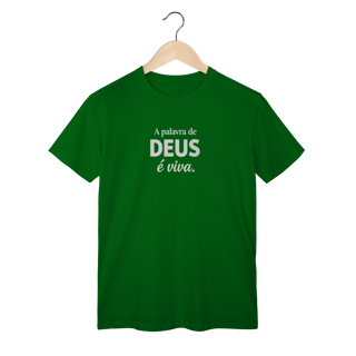 Nome do produto Camiseta Classic Palavra de Deus é Viva