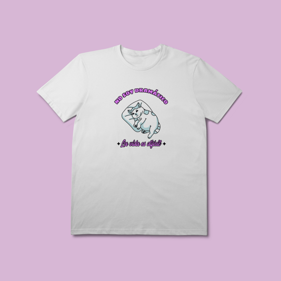 Camiseta Premium Petnip No Soy Dramático - 100% Algodão
